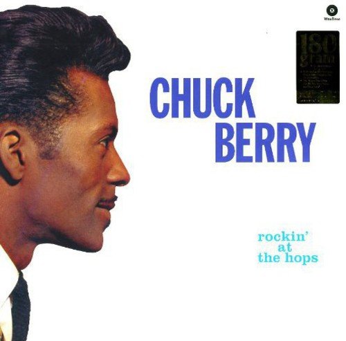 Chuck Berry - Rockin' At The Hops + 4 Bonus Tracks - Ltd. Edt 180g [Vinyl LP]