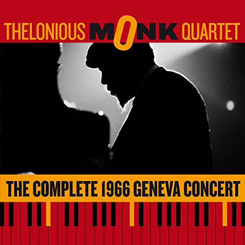 Thelonious Quartet Monk - The Complete Geneva Concert 1966