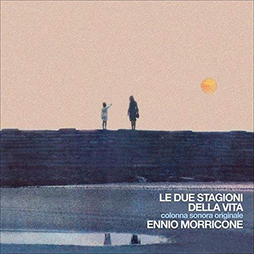 Soundtrack [Ennio Morricone] - Le Due Stagioni Della Vita