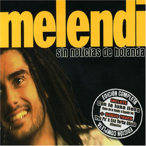 Melendi - Sin Noticias De Holanda