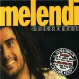 Melendi - Mientras No Cueste Trabajo
