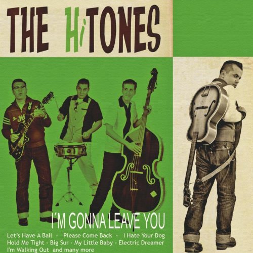 Hitones - I'm Gonna Leave You