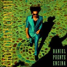 DANIEL PUENTE ENCINA - Chocolate Con AjÃ