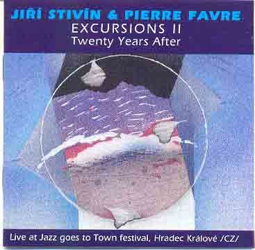 Stivin , Jiri & Favre , Pierre - Excursions II Twenty Years After (Live At Jazz Goes To Town Festival, Hradec Kralove, CZ)