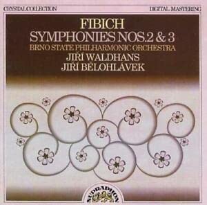 Fibich , Zdenek - Symphonies Nos. 2 & 3 (Waldhans, Belohlavek, BSTO)