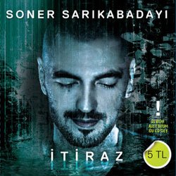 Sarikabadayi , Soner - Itiraz