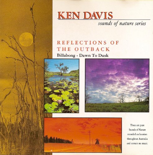 Davis , Ken - Reflections Of The Outback (Sounds Of The Nature Series)