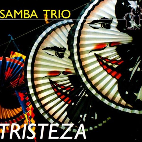 Samba Trio - Tristeza