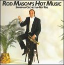 Mason , Rod - Hot Music (With Hot Five & Savannah Orchestra)