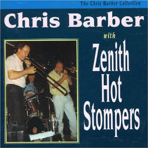 Chris Barber - With Zenith Hot Stompers