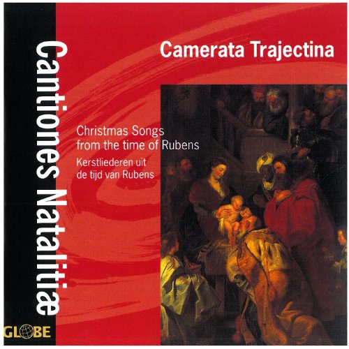 Camerata Trajectina - Cantiones Natalitiae