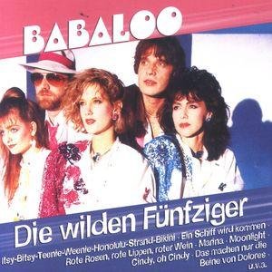 Babaloo - Die Wilden Fuenfziger