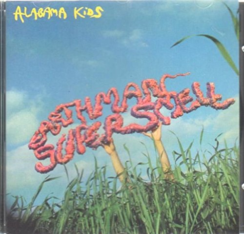 Alabama Kids - Earthman Supersmell (UK Import)