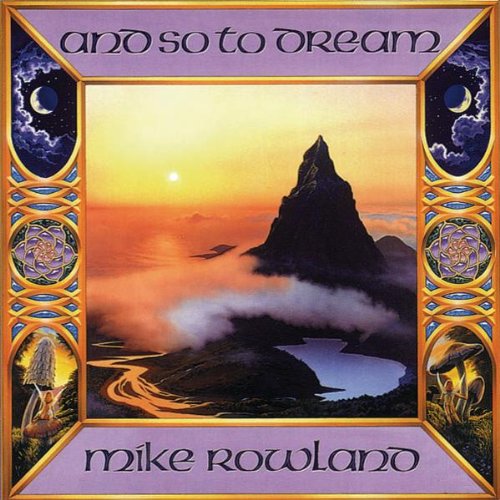 Rowland , Mike - And so to dream
