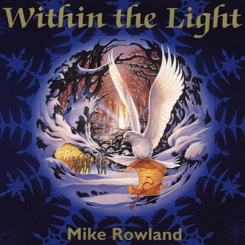 Mike Rowland - Within The Light
