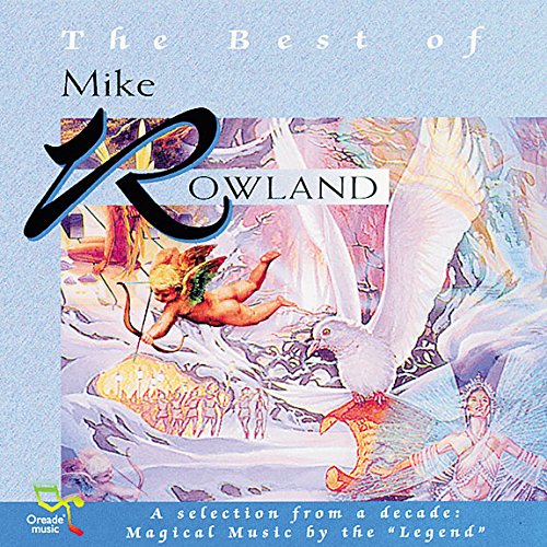 Mike Rowland - Best of Mike Rowland