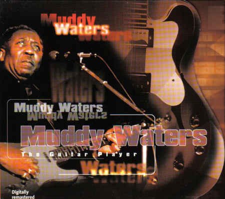 Waters , Muddy - The Guitar Player (Remastered)