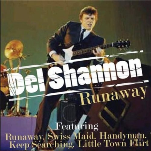 Shannon , Del - Runaway