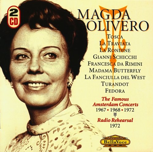 Olivero , Magda - The Famous Amsterdam Concerts 1967 / 1968 / 1972 / Radio Rehearsal 1972