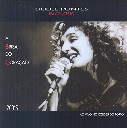 Pontes , Dulce - A Brisa Do Coracao (Em Concerto)