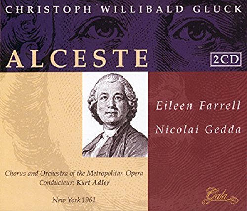 Gluck , Christoph Willibald - Alceste (Farrell, Gedda, Adler)