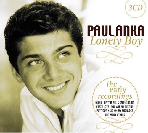 Anka , Paul - Lonely Boy - The Early Recordings