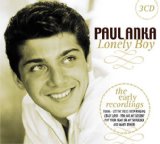 Anka , Paul - Lonely Boy - The Early Recordings
