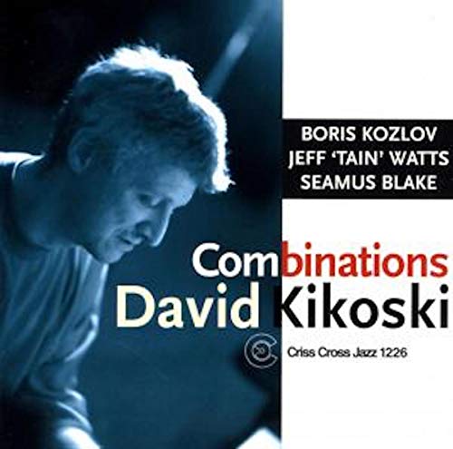 Kikoski , David - Combinations (Criss Cross Jazz 1226)