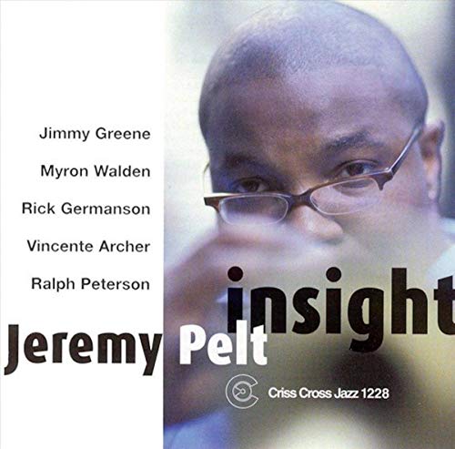 Pelt , Jeremy - Insight (Criss Cross Jazz 1228)