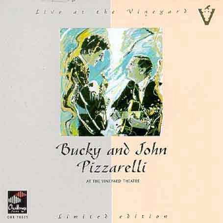 Pizzarelle, Bucky & John - Live at the vineyard theatre