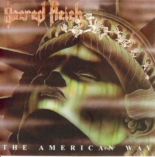 Sacred Reich - American Way