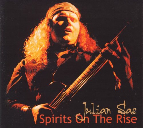 Julian Sas - Spirits on the Rise