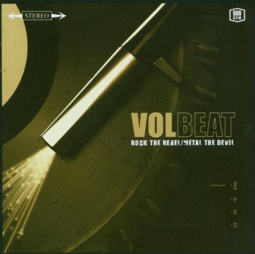 Volbeat - Rock the Rebel/Metal the Devil