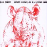 Paul Gilbert - Get Out of My Yard