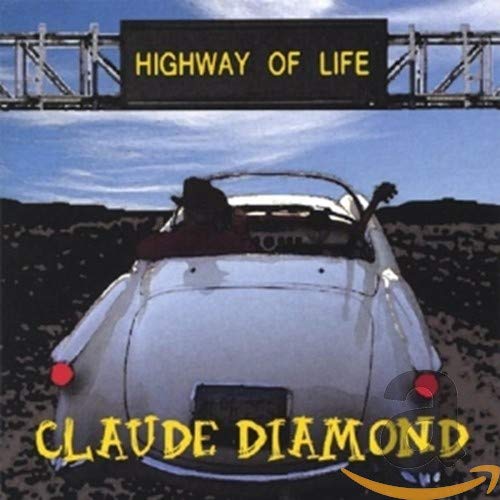 Diamond , Claude - Highway of Life / Diamond Dust