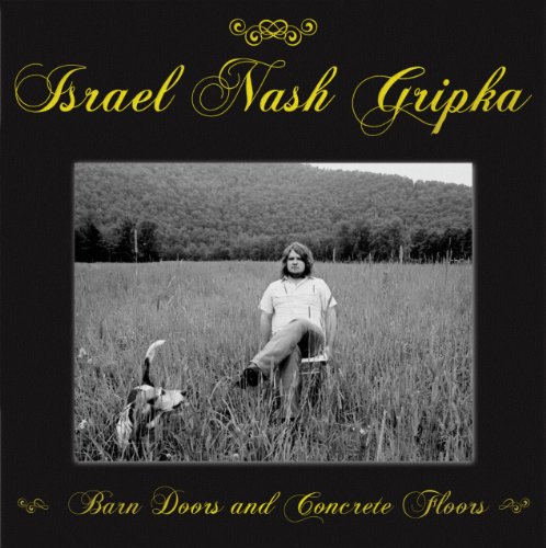 Israel Nash Gripka - Barn Doors and Concrete Floors
