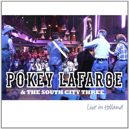 Pokey & the South City Three Lafarge - Live in Holland