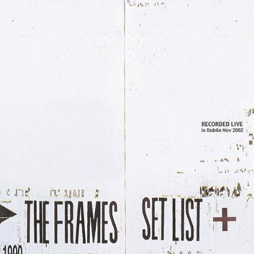 Frames , The - Set list