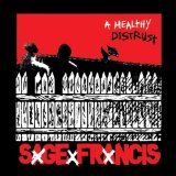 Francis , Sage - A Healthy Distrust