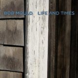 Mould , Bob - The last dog and pony show.