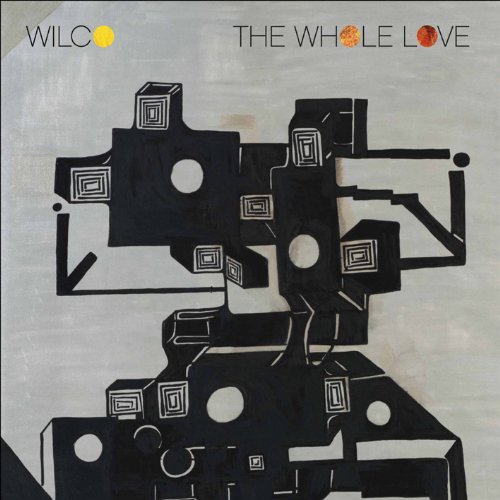 Wilco - The Whole Love