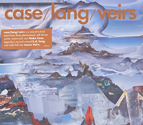 - Case/Lang/Veirs