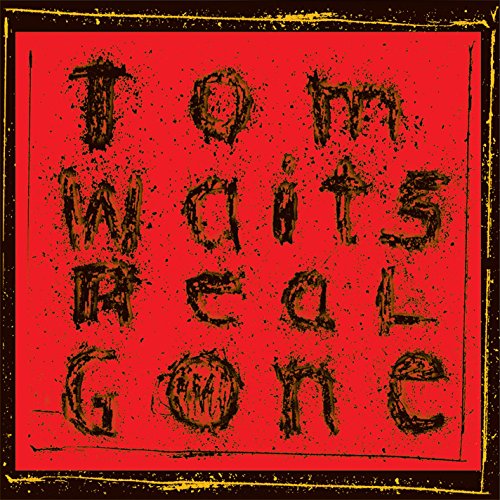 Tom Waits - Real Gone (Remixed/Remastered) [Vinyl LP]