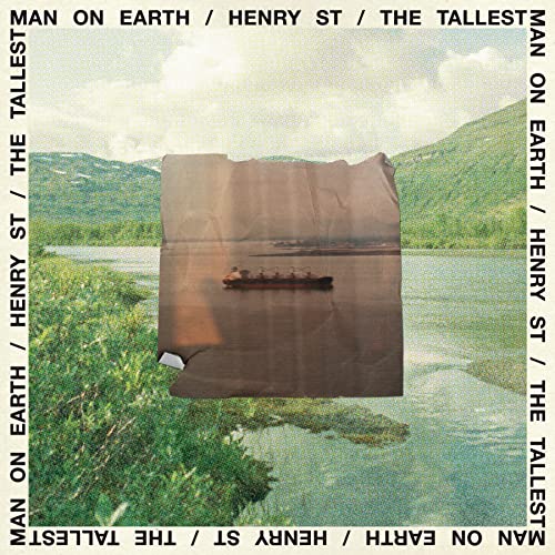 Tallest Man on Earth , The - Henry ST