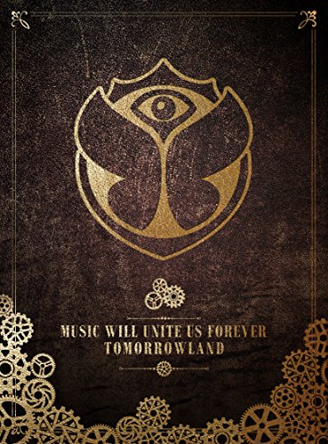 Sampler - Tomorrowland-Music Will Unite Us Forever 2014
