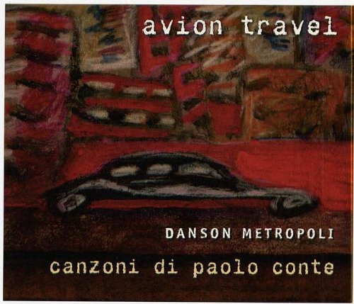 Avion Travel - Danson:Canzoni di Paolo