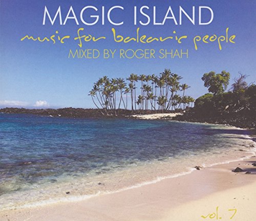 Roger Shah - Magic Island Vol.7-Music for Balearic People