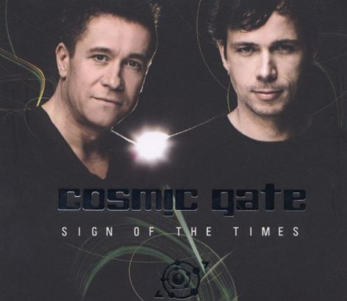 Cosmic Gate - Sign of the Times