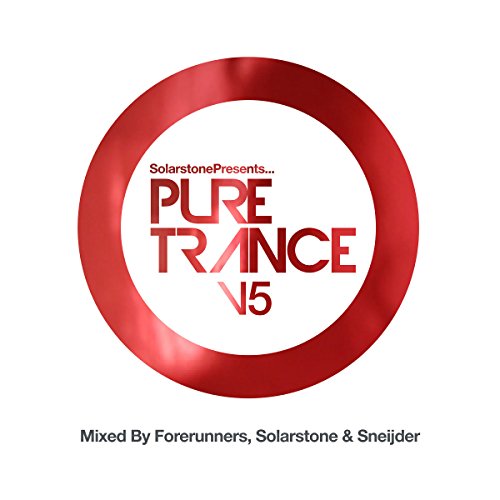 Forerunners & Sneijder Solarstone - Pure Trance V5