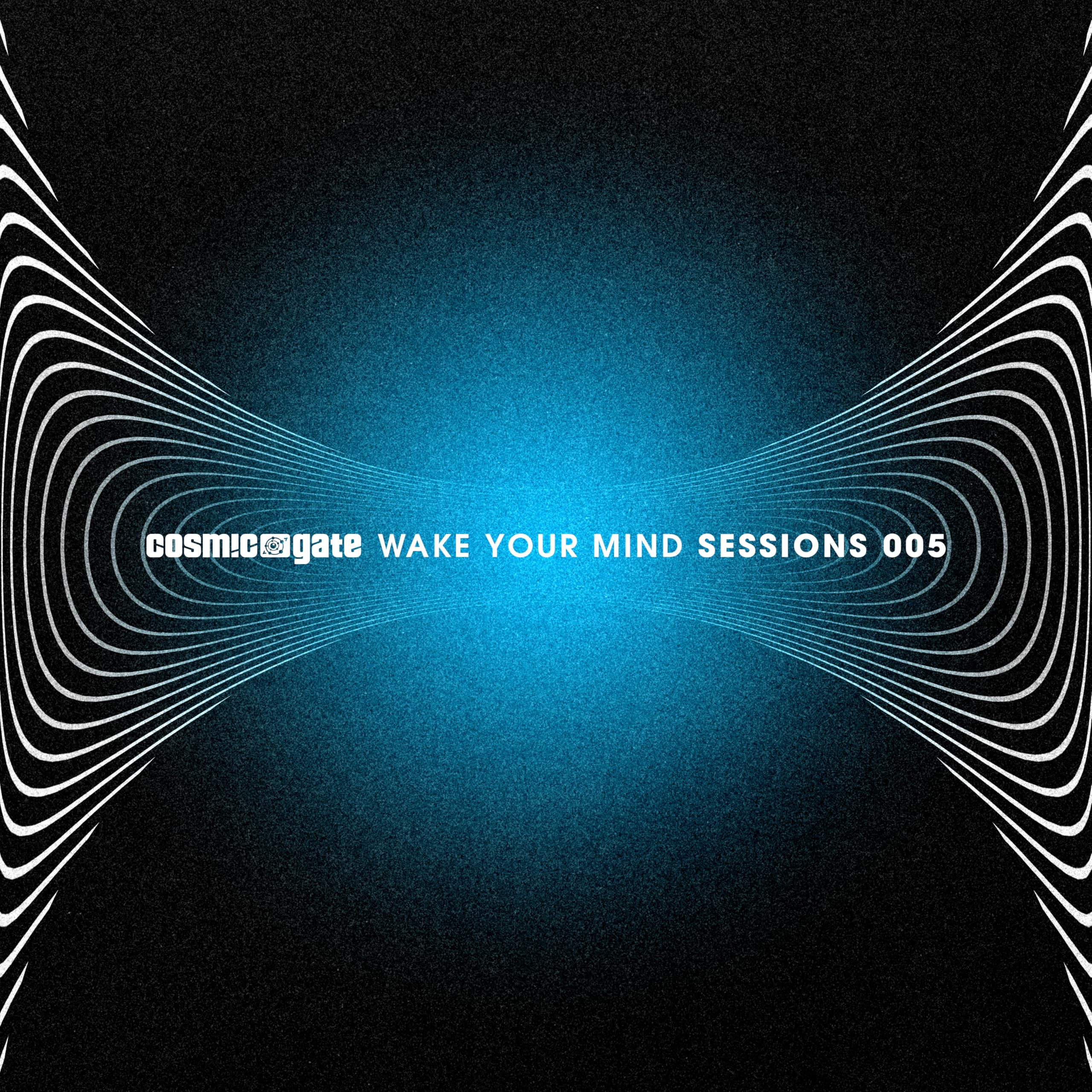 Cosmic Gate - Wake Your Mind Sessions 005
